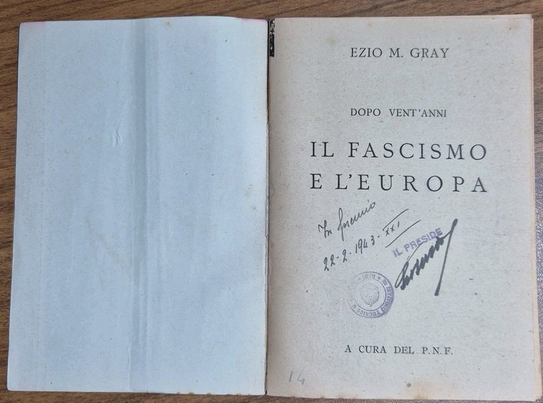 DOPO VENT’ANNI IL FASCISMO E L’EUROPA di Ezio m Gray …