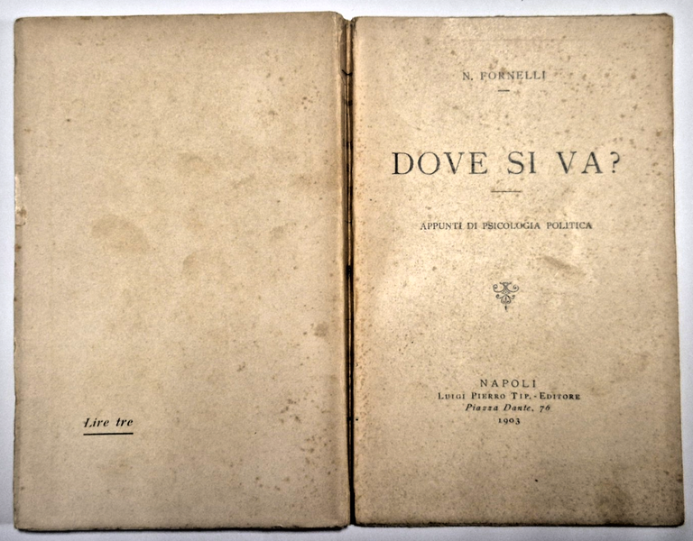 DOVE SI VA di N Fornelli appunti di psicologia politica … | Immagine Gallery 3