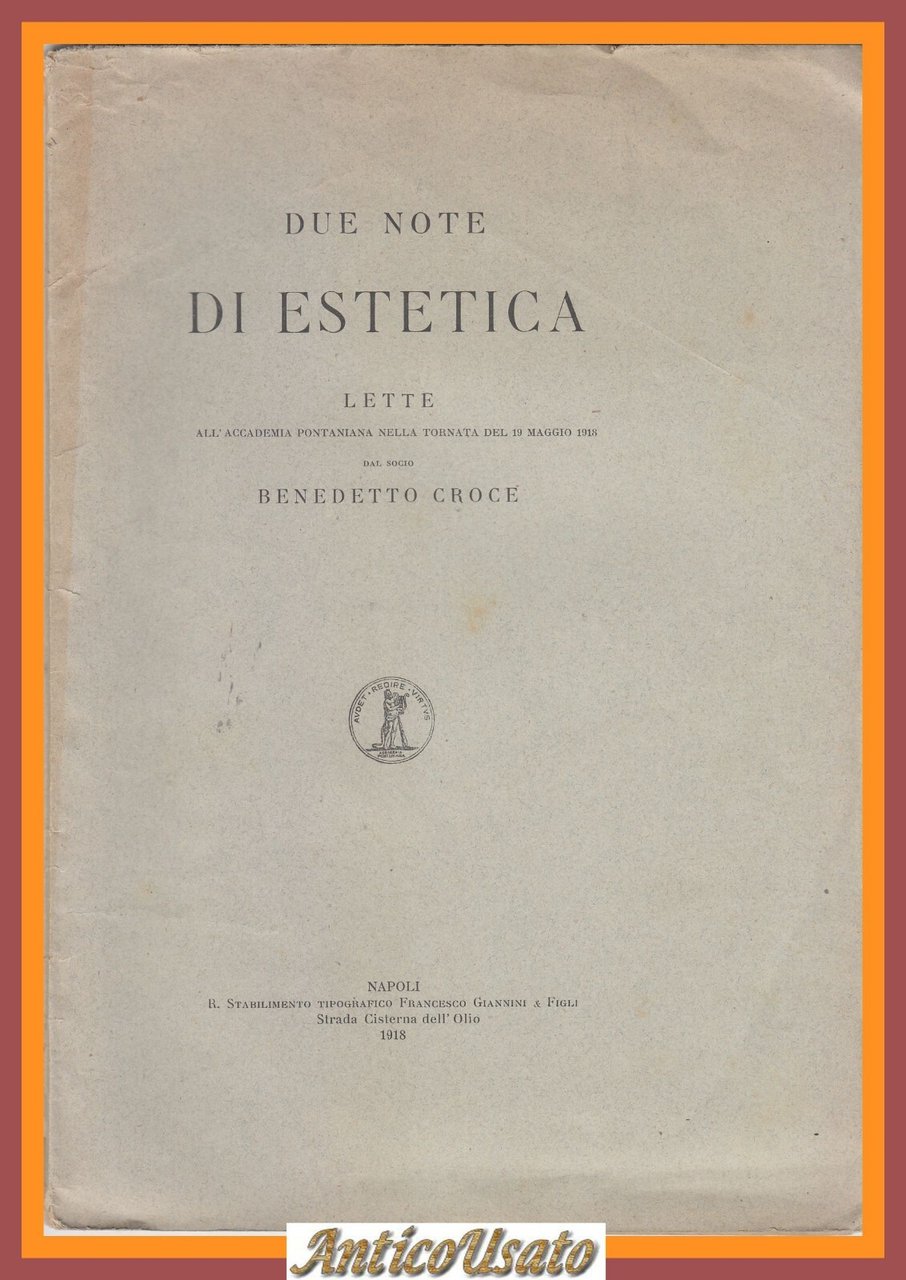 DUE NOTE DI ESTETICA Benedetto Croce memoria Accademia Pontaniana 1918 …