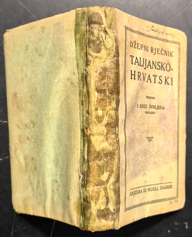 DZEPNI RJECNIK TALIJANSKO HRVATSKI di Krst Svrljuga 1927 Kugli Libro … | Immagine Gallery 2
