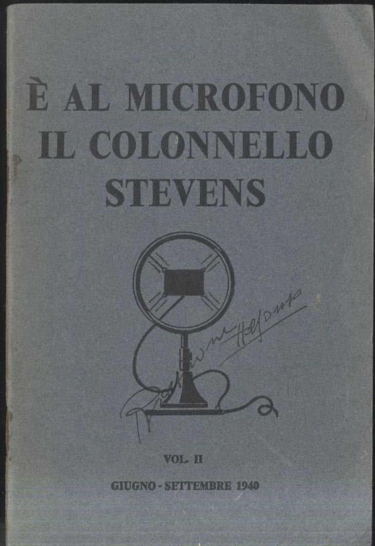 È AL MICROFONO IL COLONNELLO STEVENS Volume 2 settembre 1940 …