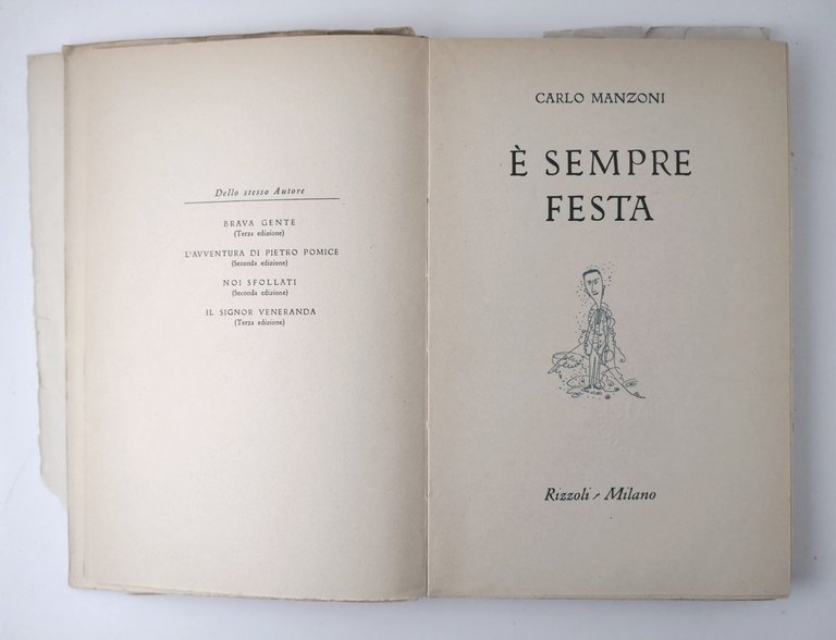 È SEMPRE FESTA di Carlo Manzoni 1950 Rizzoli Libro Romanzo …