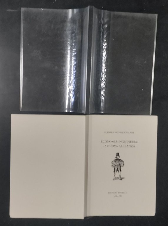 ECONOMIA INGEGNERIA LA NUOVA ALLEANZA di Gianfranco Dioguardi 1992 Rovello …