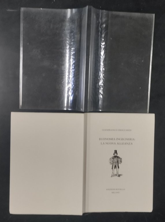 ECONOMIA INGEGNERIA LA NUOVA ALLEANZA di Gianfranco Dioguardi 1992 Rovello …