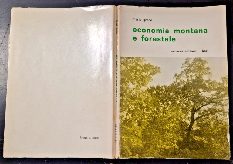 ECONOMIA MONTANA E FORESTALE di Mario Greco 1971 Cacucci Libro … | Immagine Gallery 7