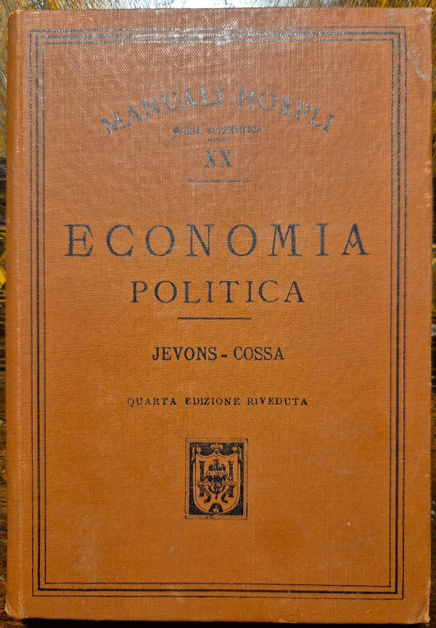 Economia politica di Stanley Jevons 1899 hoepli manuale libro Luigi …