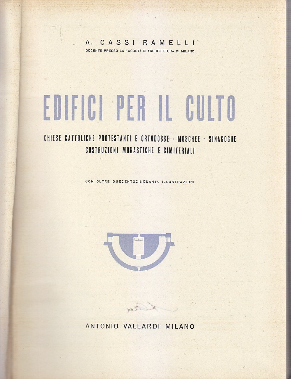 Edifici Per Il Culto di Cassi Ramelli 1946 chiese moschee …