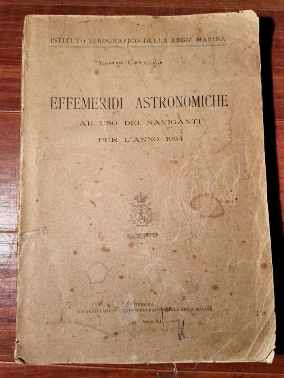EFFEMERIDI ASTRONOMICHE AD USO DEI NAVIGANTI PER L'ANNO 1934 libro astronomia