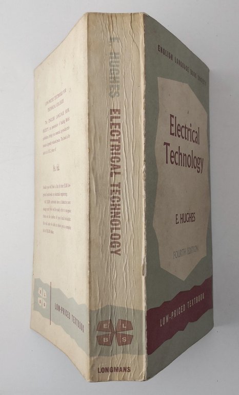 ELECTRICAL TECHNOLOGY di Edward Hughes 1969 Longmans Green libro elettronica