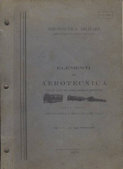ELEMENTI DI AEROTECNICA Parte I aerodinamica meccanica volo Mascellani libro …