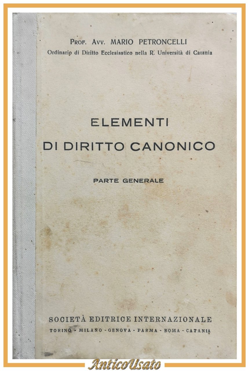 ELEMENTI DI DIRITTO CANONICO di Mario Petroncelli 1944 SEI libro …