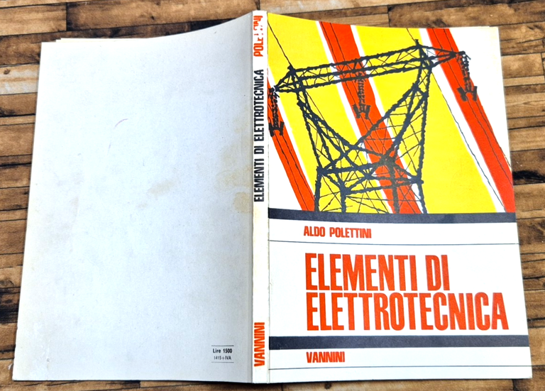ELEMENTI DI ELETTROTECNICA di Aldo Polettini 1973 Vannini Libro | Immagine Gallery 2