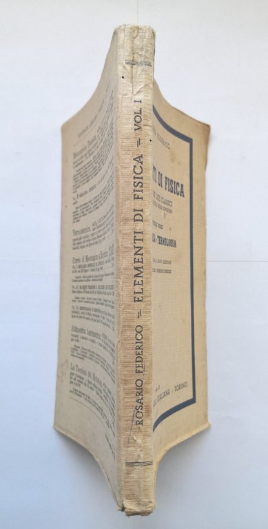 ELEMENTI DI FISICA Rosario Federico volume I Meccanica Termologia 1943 …