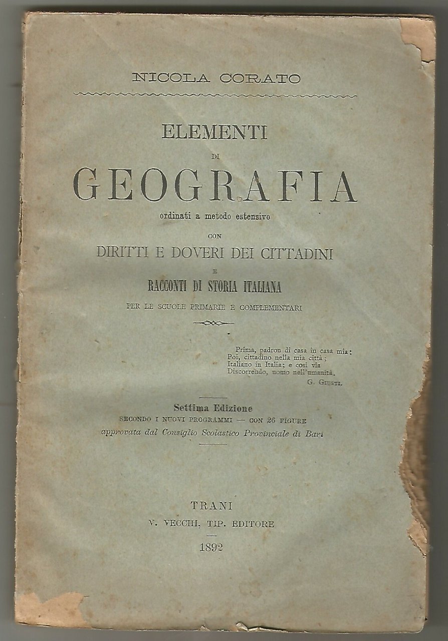 ELEMENTI DI GEOGRAFIA di Nicola Corato 1892 Trani Vecchi libro …