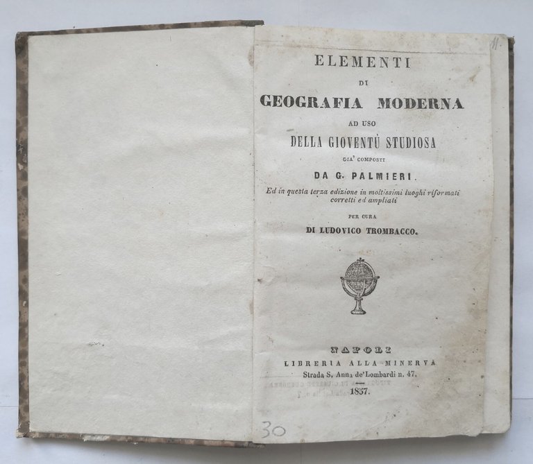 ELEMENTI DI GEOGRAFIA MODERNA per gioventù studiosa Palmieri 1857 Libro …
