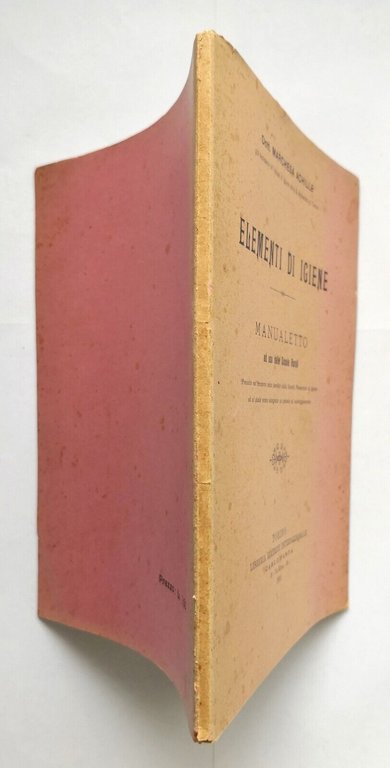 ELEMENTI DI IGIENE di Marchesa Achille 1910 manualetto uso scuole …