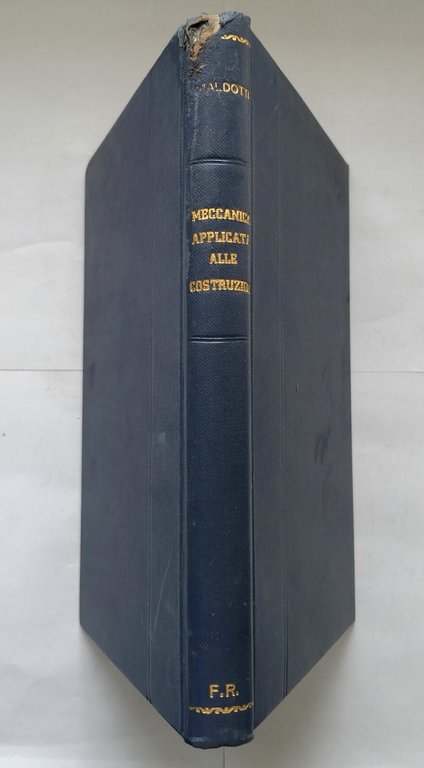 ELEMENTI DI MECCANICA APPLICATA ALLE COSTRUZIONI Bruno Maldotti 1945 Hoepl …