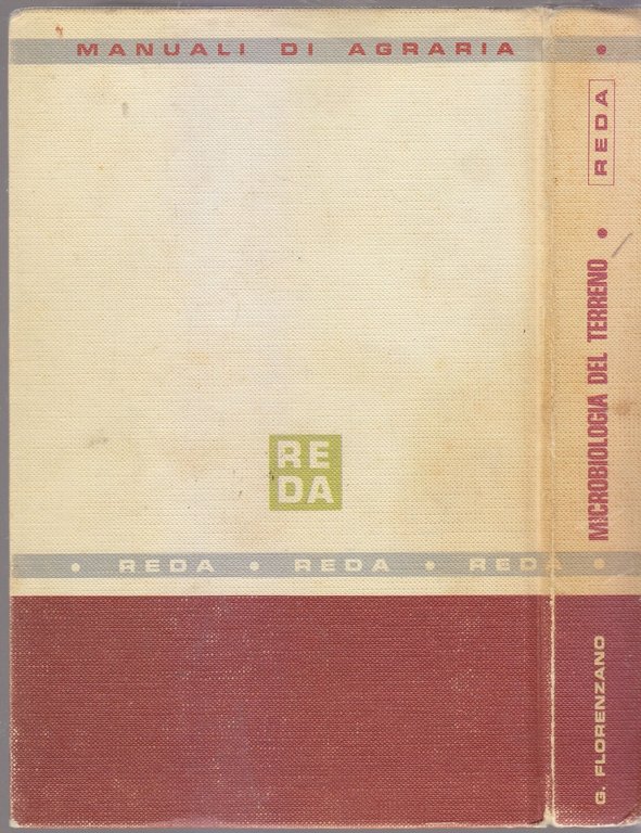 ELEMENTI DI MICROBIOLOGIA DEL TERRENO Florenzano 1972 REDA libro manuale …