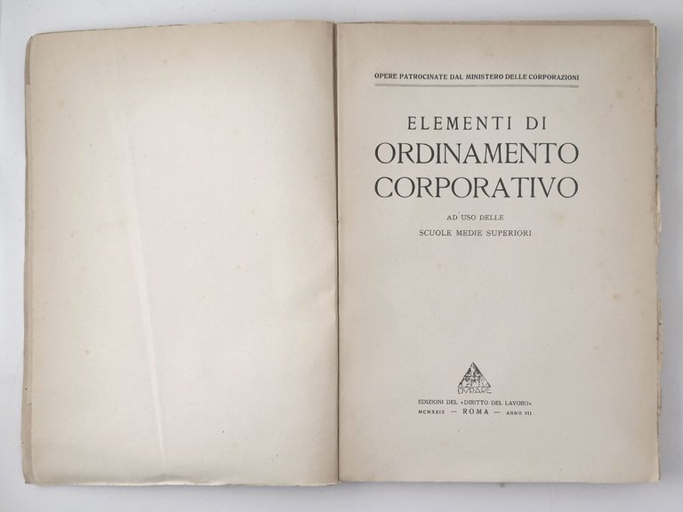 ELEMENTI DI ORDINAMENTO CORPORATIVO 1929 Libro Fascismo Lavoro Scolastico