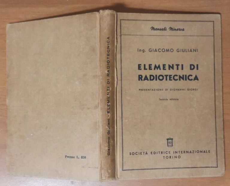 ELEMENTI DI RADIOTECNICA di Giacomo Giuliani 1955 SEI libro elettrotecnica