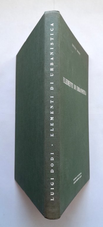 ELEMENTI DI URBANISTICA di Luigi Dodi 1953 Editrice Politecnica Tamburini …
