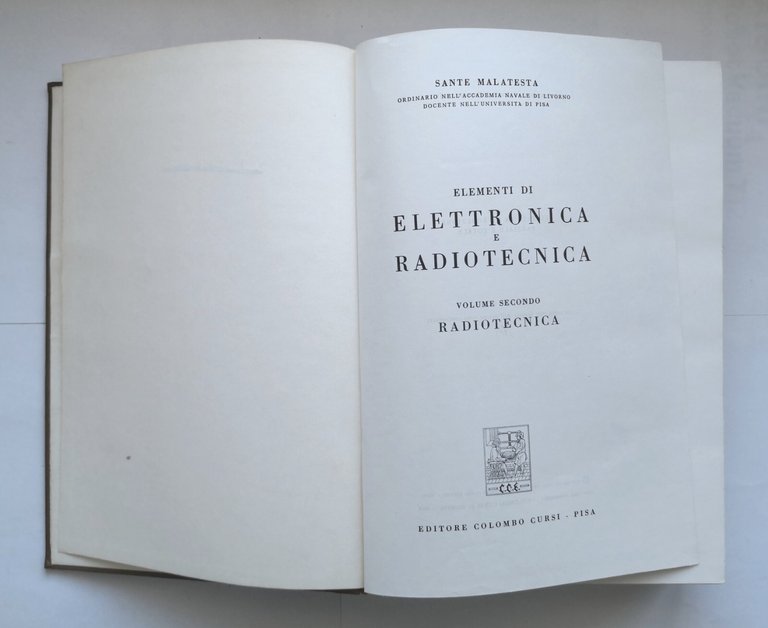 ELETTRONICA E RADIOTECNICA di Sante Malatesta volume 2 1967 Colombo …
