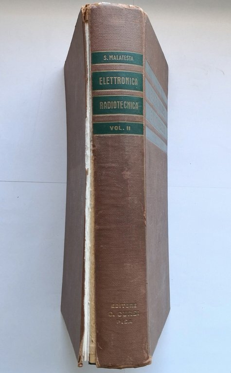 ELETTRONICA E RADIOTECNICA di Sante Malatesta volume 2 1967 Colombo …