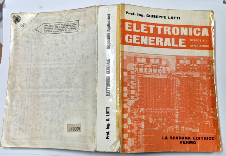 ELETTRONICA GENERALE di Giuseppe Lotti 1983 La Sovrana Dispositivi Libro | Immagine Gallery 2
