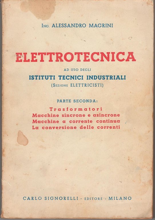 ELETTROTECNICA di Magrini 2 volumi 1955 Signorelli Libro istituti tecnici | Immagine Gallery 3