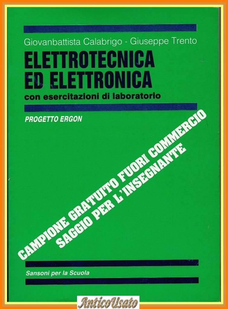 ELETTROTECNICA ED ELETTRONICA laboratorio di Calabrigo e Trento 1991 Libro | Immagine principale