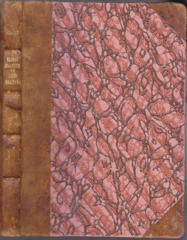 ELOGIO STORICO DI LUIGI GALVANI composto da Alibert 1802 Libro …