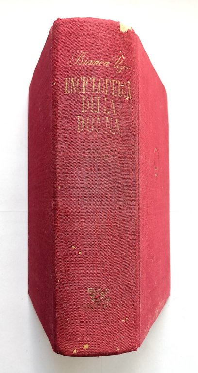 ENCICLOPEDIA DELLA DONNA a cura di Bianca Ugo 1947 Bianchi …