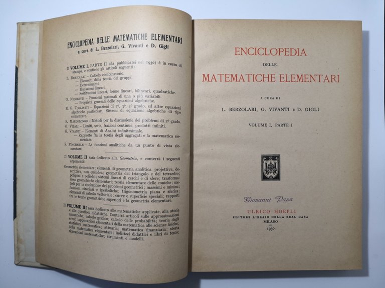 ENCICLOPEDIA DELLE MATEMATICHE ELEMENTARI Volume I parte I 1930 Hoepli …
