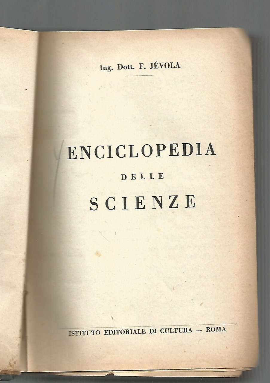 ENCICLOPEDIA DELLE SCIENZE di Jevola 1943 istituto editoriale di cultura …