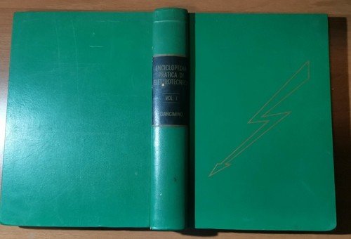 ENCICLOPEDIA PRATICA DI ELETTROTECNICA Volume 1 Schromek 1968 Ciancimino libro