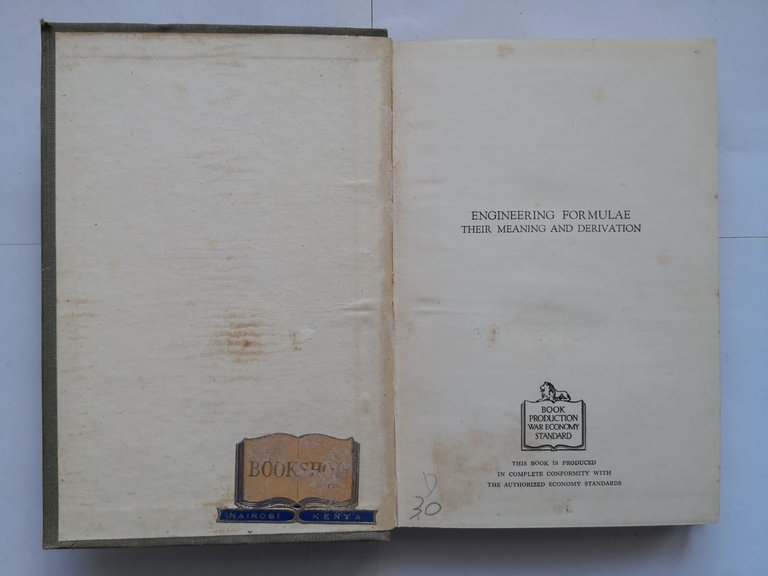 ENGINEERING FORMULAE THEIR MEANING AND DERIVATION di Stubbings 1943 SPON …