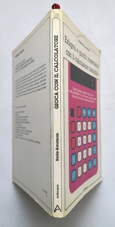 ENIGMI E GIOCHI MATEMATICI CON IL CALCOLATORE TASCABILE 1984 Anthropos …