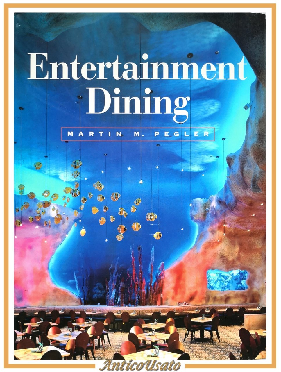 ENTERTAINMENT DINING di Martin Pegler 1999 Visual Reference Publications Libro