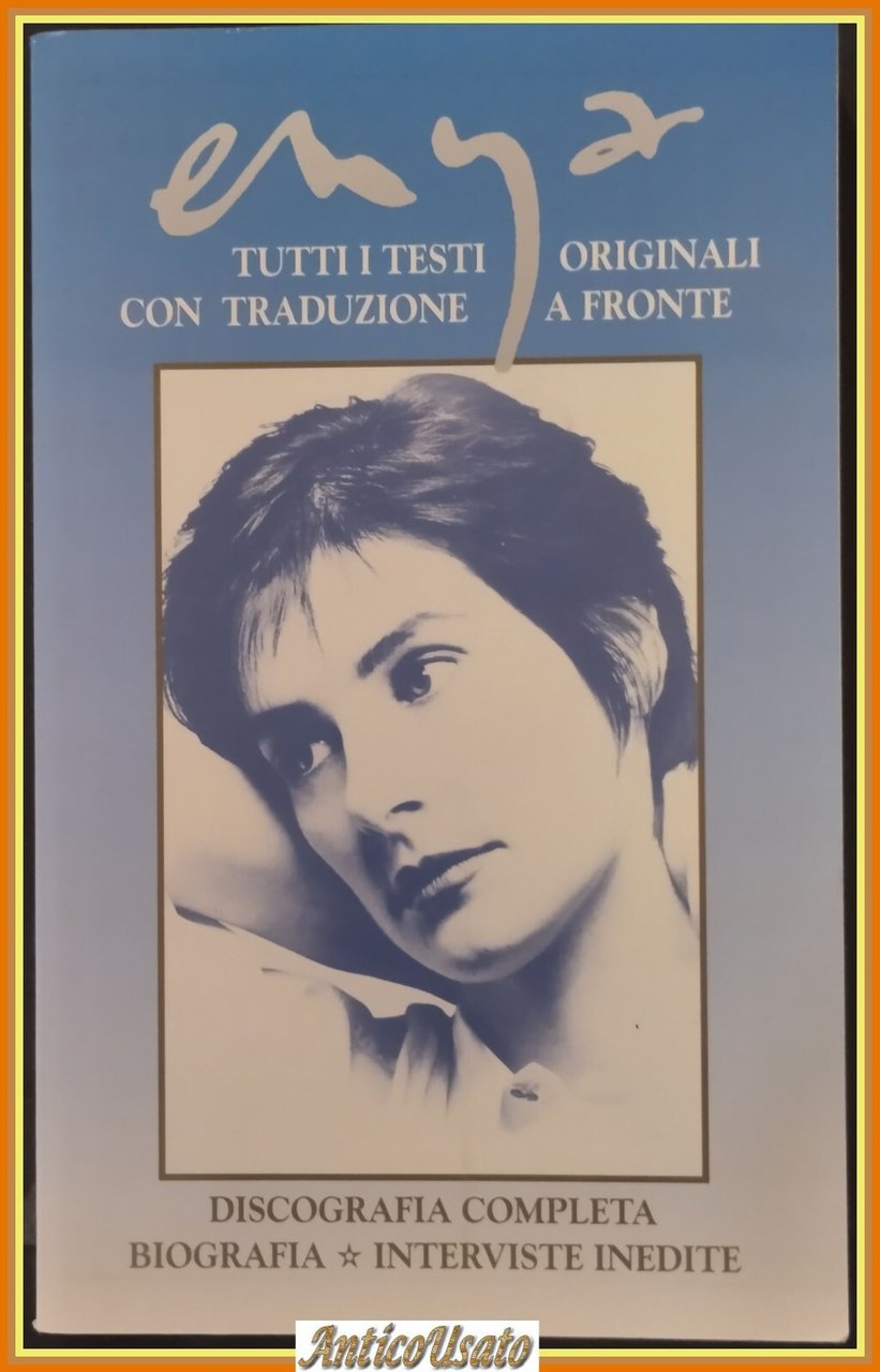 ENYA TUTTI I TESTI ORIGINALI CON TRADUZIONE A FRONTE Lo …