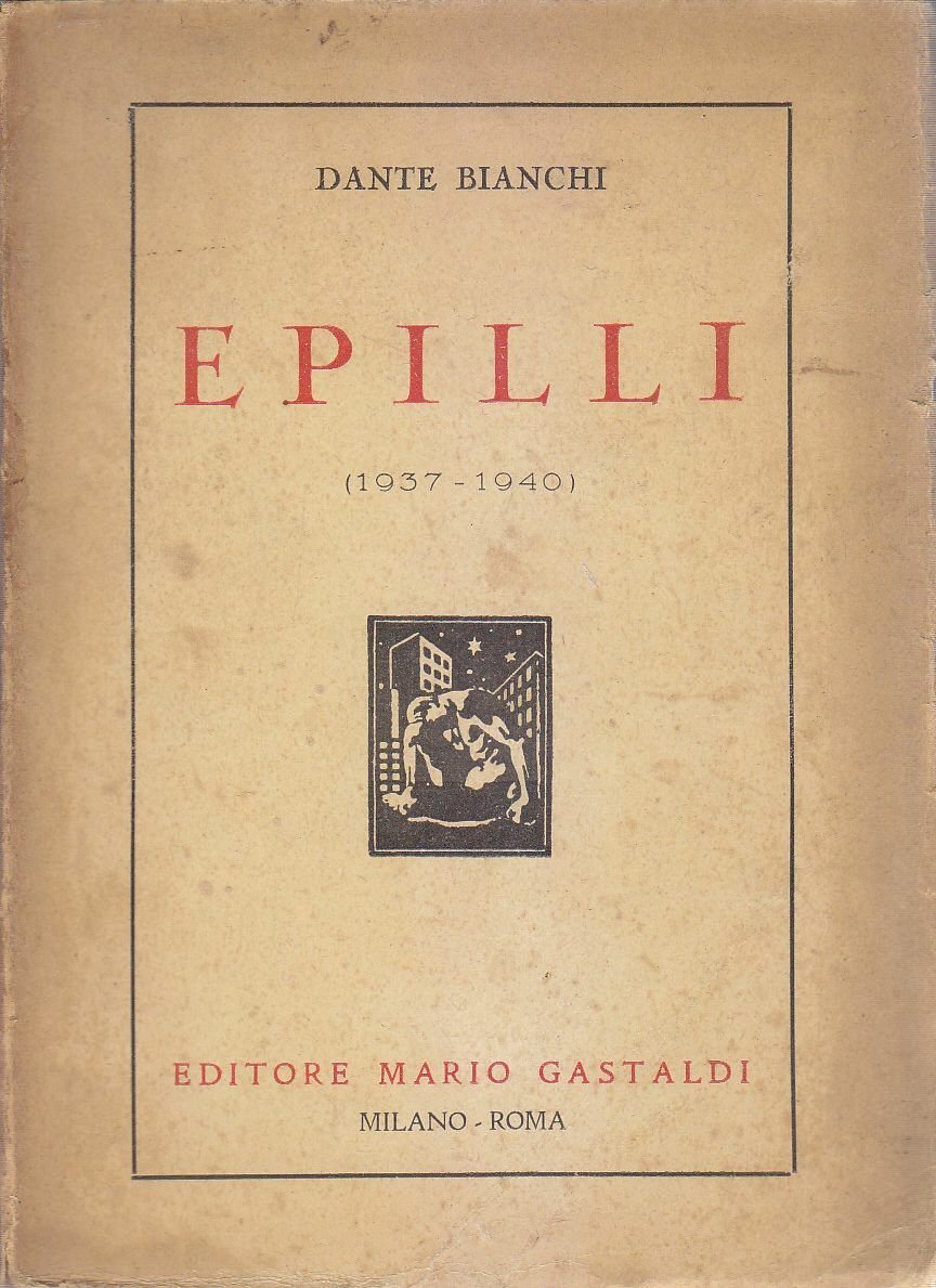 EPILLI 1937 1940 di Dante Bianchi 1940 Mario Gastaldi editore …