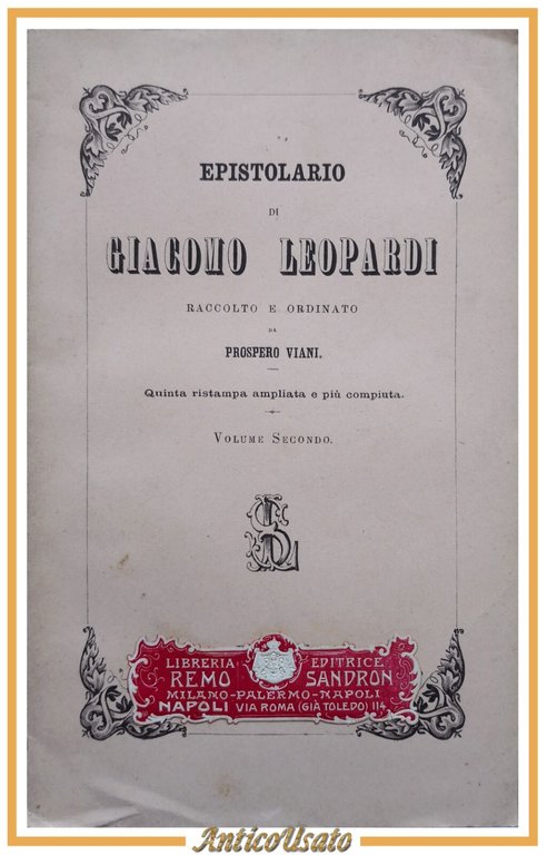 EPISTOLARIO DI GIACOMO LEOPARDI Viani volume 2 - 1892 Le Monnier Libro lettere