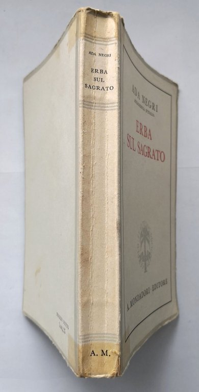 ERBA SUL SAGRATO intermezzo prose 1931 1939 di Ada Negri …