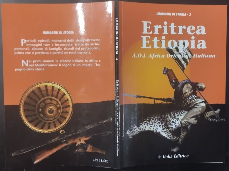 ERITREA ETIOPIA AOI Africa Orientale Italiana Immagini di Storia 1995 …