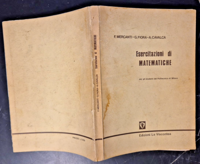 ESERCITAZIONI DI MATEMATICHE Mercanti Fiora Cavalca 1979 libro Studenti Politecn | Immagine Gallery 2