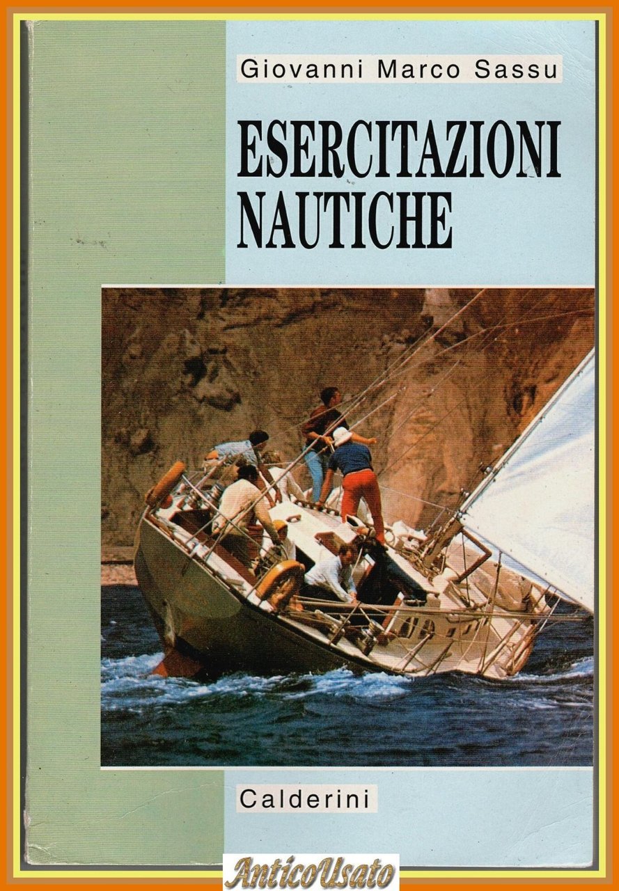 ESERCITAZIONI NAUTICHE di Sassu 1998 Calderini Istituti Tecnici Nautici Libro | Immagine principale