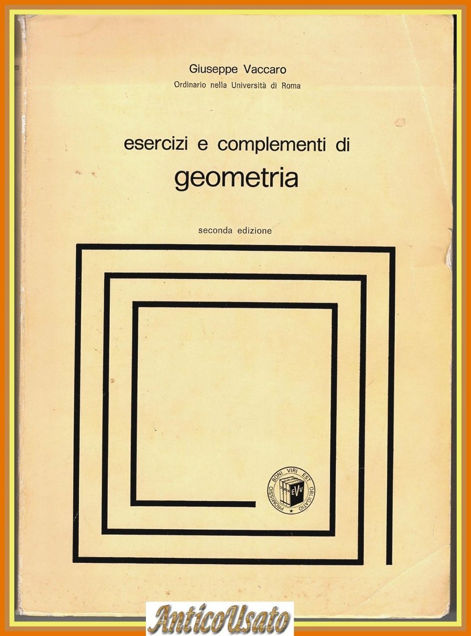 ESERCIZI COMPLEMENTI DI GEOMETRIA di Giuseppe Vaccaro 1984 Virgilio Veschi … | Immagine principale