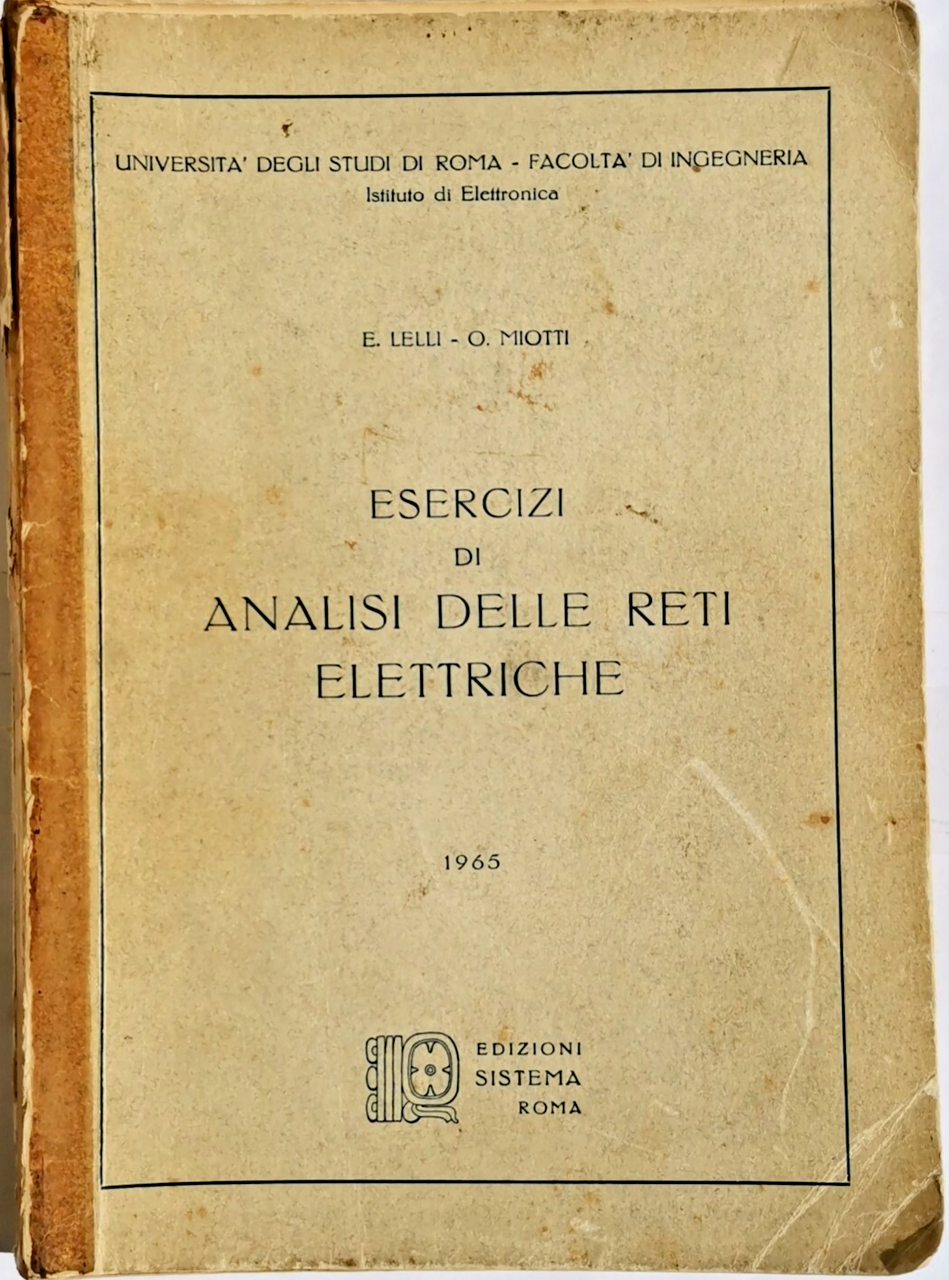 ESERCIZI DI ANALISI DELLE RETI ELETTRICHE Lelli e Miotti edizioni …