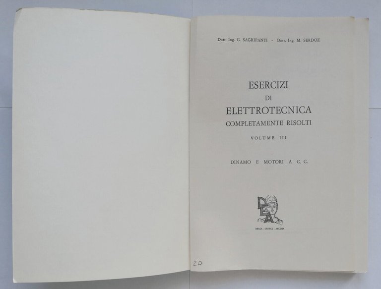ESERCIZI DI ELETTROTECNICA Sagripanti e Serdoz volume 3 Dinamo 1967 …