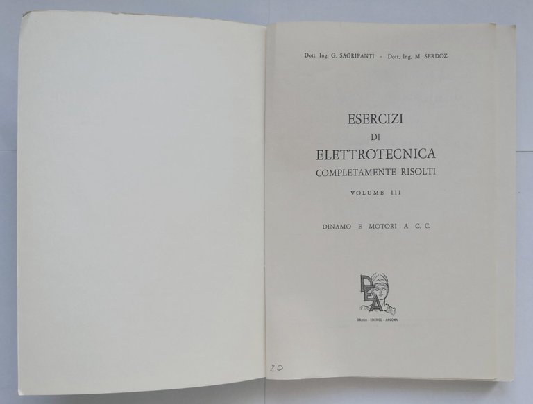 ESERCIZI DI ELETTROTECNICA Sagripanti e Serdoz volume 3 Dinamo 1967 …