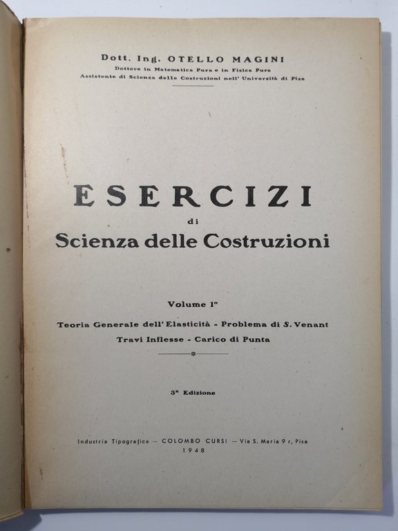 ESERCIZI DI SCIENZA DELLE COSTRUZIONI Volume 1 Otello Magini 1948 …